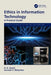 Ethics in Information Technology: A Practical Guide by G. K. Awari