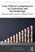 Core Clinical Competencies in Counseling and Psychotherapy by Sperry, Len