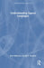 Understanding Signed Languages by Erin Wilkinson