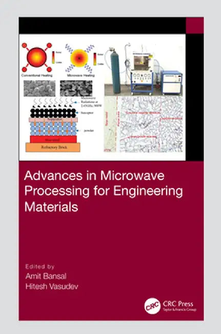 Advances in Microwave Processing for Engineering Materials by Amit Bansal