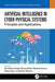 Artificial Intelligence in Cyber-Physical Systems: Principles and Applications by Anil Kumar Sagar