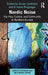 Nordic Noise: Hip-Hop, Culture, and Community in Northern Europe by Susan Lindholm