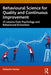 Behavioural Science for Quality and Continuous Improvement: 25 Lessons from Psychology and Behavioural Economics by Debashis Sarkar