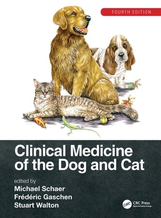 Clinical Medicine of the Dog and Cat by Schaer