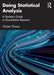 Doing Statistical Analysis: A Student's Guide to Quantitative Research by Christer Thrane