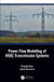Power-Flow Modelling of Hvdc Transmission Systems by Shagufta Khan