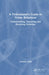 A Professional's Guide to Feline Behaviour: Understanding, Improving and Resolving Problems by Caroline Clark