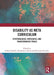 Disability as Meta Curriculum: Epistemologies, Ontologies, and Transformative Praxis by Gillian Parekh