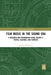 Film Music in the Sound Era: A Research and Information Guide, Volume 2: People, Cultures, and Contexts by Jonathan Rhodes Lee