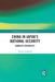 China in Japan's National Security: Domestic Credibility by Toshiya Takahashi