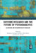 Outcome Research and the Future of Psychoanalysis: Clinicians and Researchers in Dialogue by Maria Leuzinger-Bohleber
