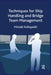 Techniques for Ship Handling and Bridge Team Management by Hiroaki Kobayashi