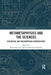 Metametaphysics and the Sciences: Historical and Philosophical Perspectives by Frode Kjosavik