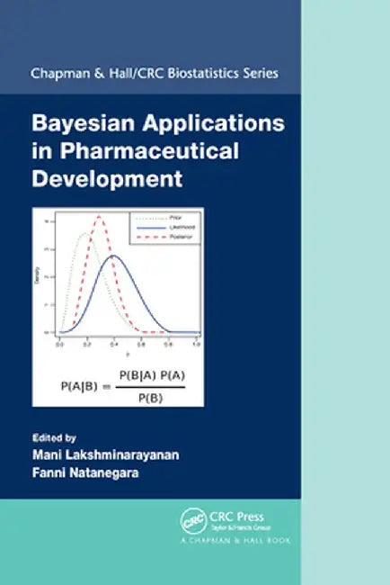 Bayesian Applications in Pharmaceutical Development by Mani Lakshminarayanan