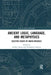 Ancient Logic, Language, and Metaphysics: Selected Essays by Mario Mignucci by Andrea Falcon