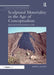 Sculptural Materiality in the Age of Conceptualism: International Experiments in Italy by Marin R. Sullivan