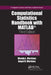 Computational Statistics Handbook with MATLAB by Wendy L. Martinez