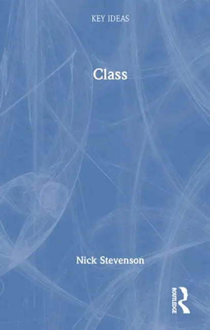 Class by Nick Stevenson