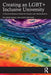 Creating an Lgbt+ Inclusive University: A Practical Resource Guide for Faculty and Administrators by Kryss Shane