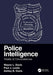 Police Intelligence by Davis, Wayne L.
