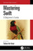 Mastering Swift: A Beginner's Guide by Sufyan Bin Uzayr