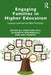Engaging Families in Higher Education: Lessons Learned and Best Practices by Christine Self