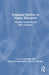Engaging Families in Higher Education: Lessons Learned and Best Practices by Christine Self
