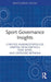 Sport Governance Insights by Anagnostopoulos, Christos
