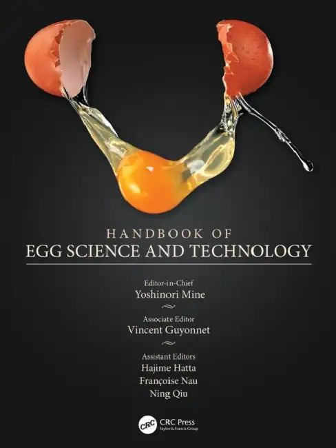 Handbook of Egg Science and Technology by Yoshinori Mine, Vincent Guyonnet, Hajime Hatta
