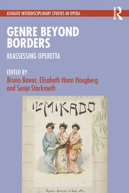 Genre Beyond Borders: Reassessing Operetta by Bruno Bower
