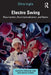 Electro Swing: Resurrection, Recontextualisation, and Remix by Chris Inglis