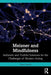 Meisner and Mindfulness: Authentic and Truthful Solutions for the Challenges of Modern Acting by Royce Sparks