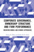 Corporate Governance, Ownership Structure and Firm Performance: Mediation Models and Dynamic Approaches by Hoang N. Pham