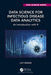 Data Science for Infectious Disease Data Analytics: An Introduction with R by Lily Wang