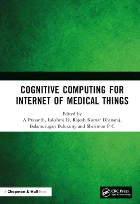 Cognitive Computing for Internet of Medical Things by A Prasanth