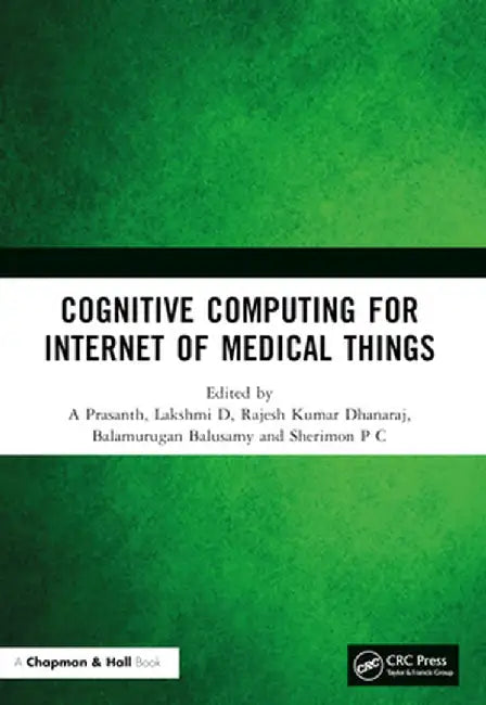 Cognitive Computing for Internet of Medical Things by A Prasanth