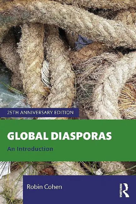 Global Diasporas: An Introduction by Cohen