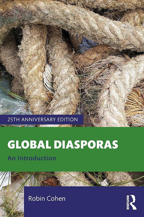 Global Diasporas: An Introduction by Cohen