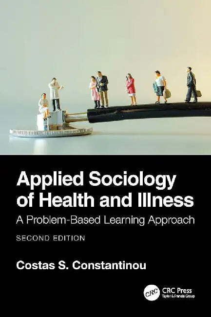 Applied Sociology of Health and Illness by Constantinou, Costas S.
