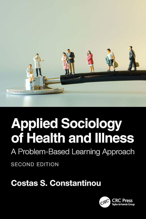 Applied Sociology of Health and Illness by Constantinou/Costas S.