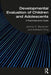 Developmental Evaluation of Children and Adolescents: A Psychodynamic Guide by Jerome S. Blackman