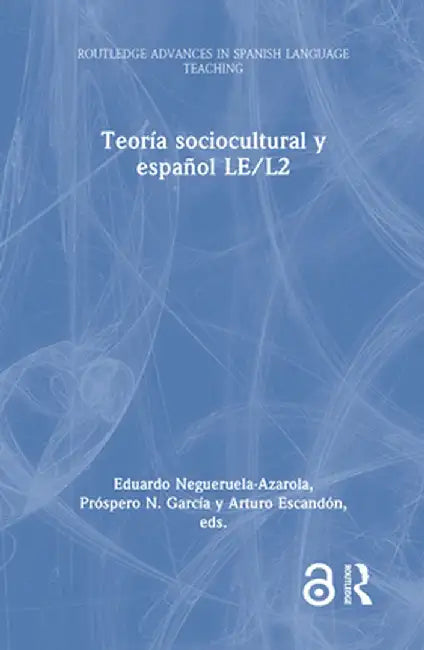 Teoría sociocultural y español LE/L2 by Eduar Negueruela-Azarola