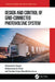 Design and Control of Grid-Connected Photovoltaic System by Ahteshamul Haque