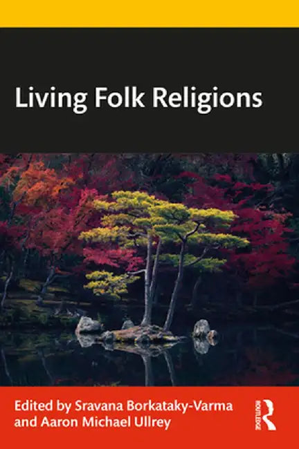 Living Folk Religions by Sravana Borkataky-Varma