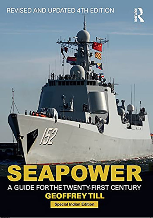 Seapower: A Guide for the twenty-first Century