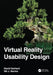 Virtual Reality Usability Design by Gerhard, David