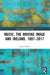 Music, the Moving Image and Ireland, 1897-2017 by John O'Flynn