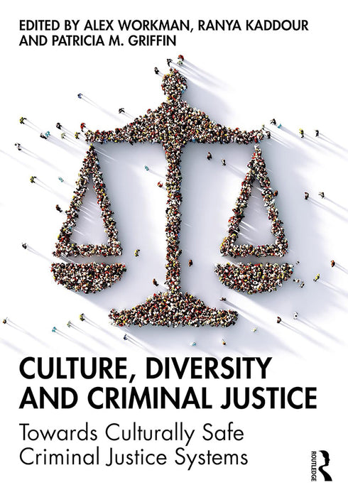 Culture Diversity and Criminal Justice by Workman/Alex