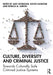 Culture Diversity and Criminal Justice by Workman, Alex