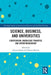 Science, Business and Universities: Cooperation, Knowledge Transfer and Entrepreneurship by Joanna Duda
